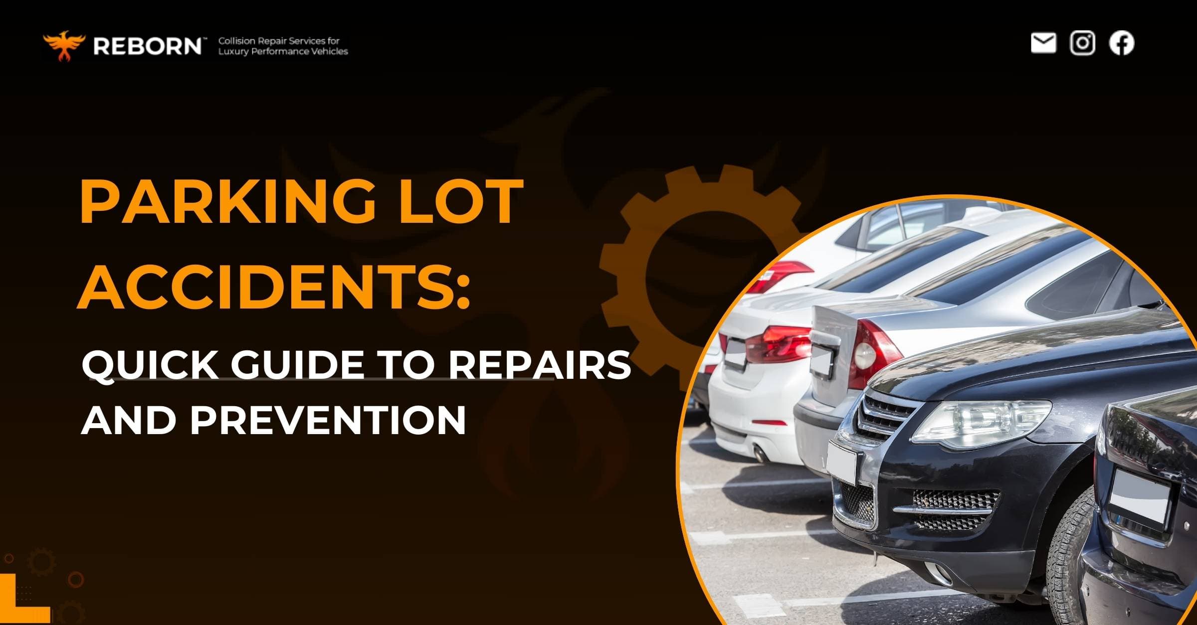 Parking Lot Accidents: Quick Guide to Repairs and Prevention